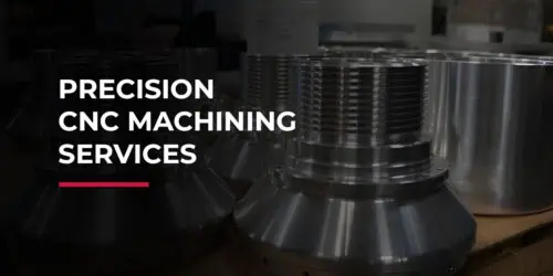 Precision Machining Services