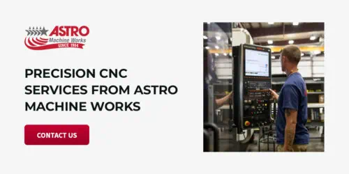 Precision CNC Services from Astro Machine Works